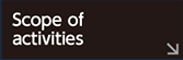 Scope of activities